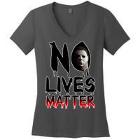 No Lives Matter Classic Horror Women's V-Neck T-Shirt