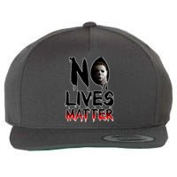 No Lives Matter Classic Horror Wool Snapback Cap