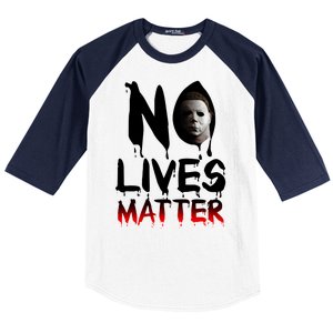 No Lives Matter Classic Horror Baseball Sleeve Shirt