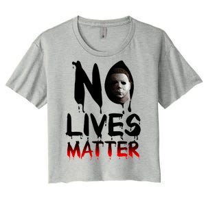 No Lives Matter Classic Horror Women's Crop Top Tee