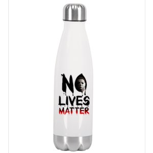 No Lives Matter Classic Horror Stainless Steel Insulated Water Bottle