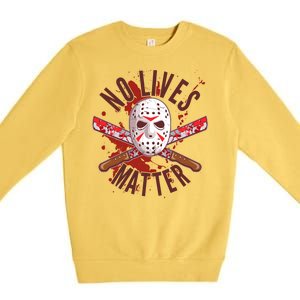 No Lives Matter Jason Hockey Mask Premium Crewneck Sweatshirt