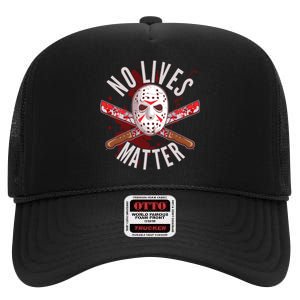 No Lives Matter Jason Hockey Mask High Crown Mesh Back Trucker Hat