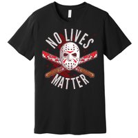 No Lives Matter Jason Hockey Mask Premium T-Shirt