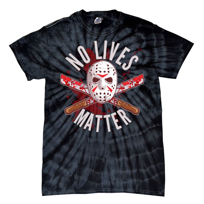 No Lives Matter Jason Hockey Mask Tie-Dye T-Shirt