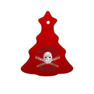 No Lives Matter Jason Hockey Mask Ceramic Tree Ornament