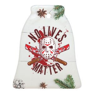 No Lives Matter Jason Hockey Mask Ceramic Bell Ornament