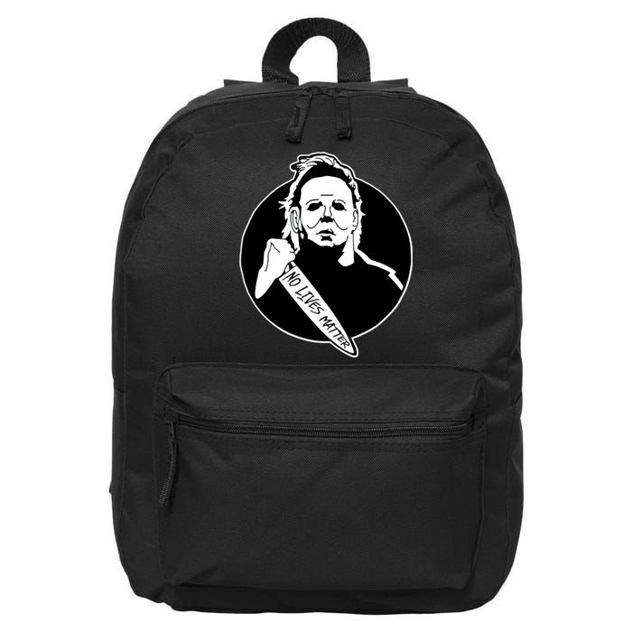 No Lives Matter Scary Halloween 16 in Basic Backpack