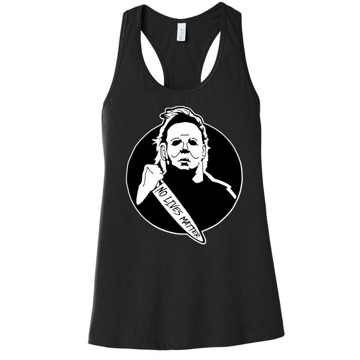 No Lives Matter Scary Halloween Women's Racerback Tank