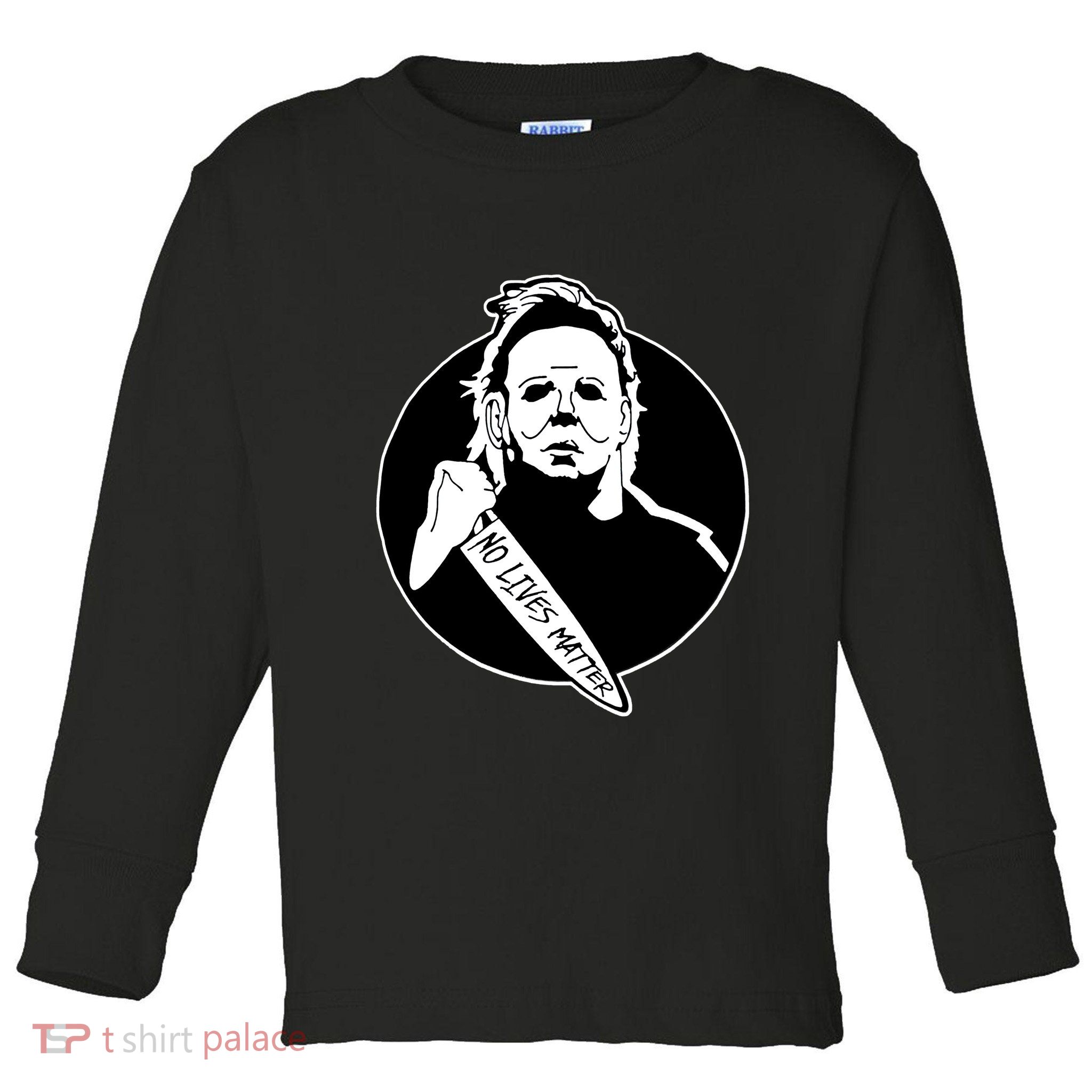 No Lives Matter Scary Halloween Toddler Long Sleeve Shirt