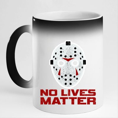 No Lives Matter Scary Halloween Mask 11oz Black Color Changing Mug