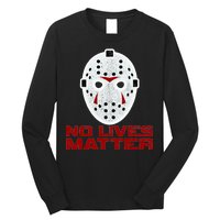 No Lives Matter Scary Halloween Mask Long Sleeve Shirt