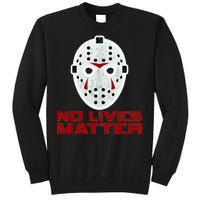 No Lives Matter Scary Halloween Mask Sweatshirt