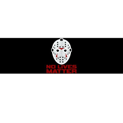 No Lives Matter Scary Halloween Mask Bumper Sticker