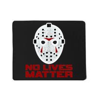 No Lives Matter Scary Halloween Mask Mousepad