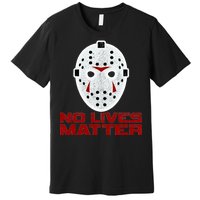 No Lives Matter Scary Halloween Mask Premium T-Shirt