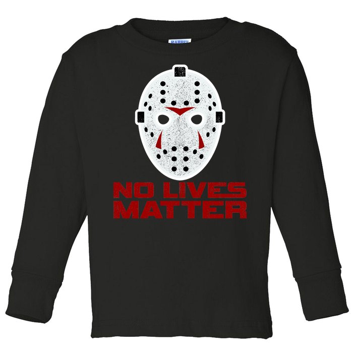 No Lives Matter Scary Halloween Mask Toddler Long Sleeve Shirt