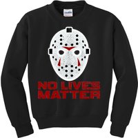 No Lives Matter Scary Halloween Mask Kids Sweatshirt