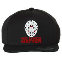 No Lives Matter Scary Halloween Mask Wool Snapback Cap