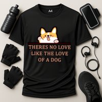 No Loves Like Dogs Performance Shirt