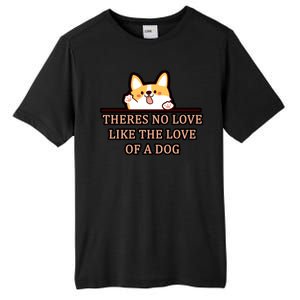 No Loves Like Dogs Tall Fusion ChromaSoft Performance T-Shirt