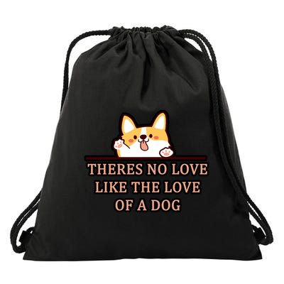 No Loves Like Dogs Drawstring Bag