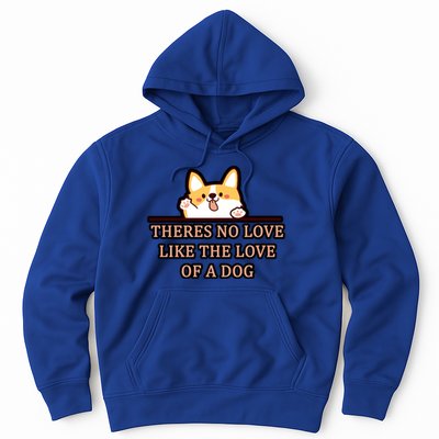 No Loves Like Dogs Hoodie