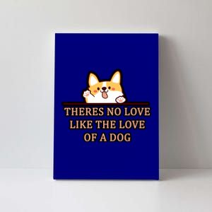 No Loves Like Dogs Canvas