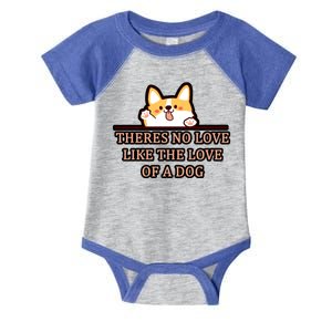 No Loves Like Dogs Infant Baby Jersey Bodysuit