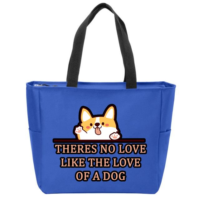 No Loves Like Dogs Zip Tote Bag