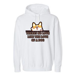 No Loves Like Dogs Garment-Dyed Fleece Hoodie