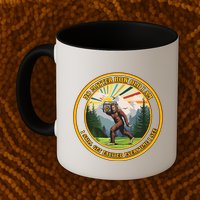 No Matter How Old I Am I Still Get Excited Every Time I See Bigfoot Mug