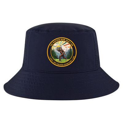 No Matter How Old I Am I Still Get Excited Every Time I See Bigfoot Cool Comfort Performance Bucket Hat