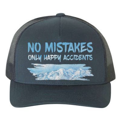 No Mistakes Only Happy Accidents Yupoong Adult 5-Panel Trucker Hat