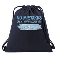 No Mistakes Only Happy Accidents Drawstring Bag