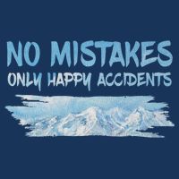 No Mistakes Only Happy Accidents Drawstring Bag