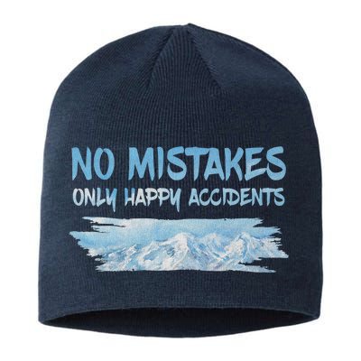 No Mistakes Only Happy Accidents Sustainable Beanie