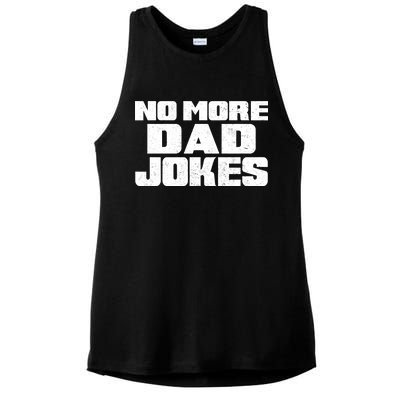 No More Dad Jokes Ladies PosiCharge Tri-Blend Wicking Tank