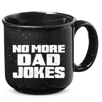 No More Dad Jokes 15oz Campfire Ceramic Mug