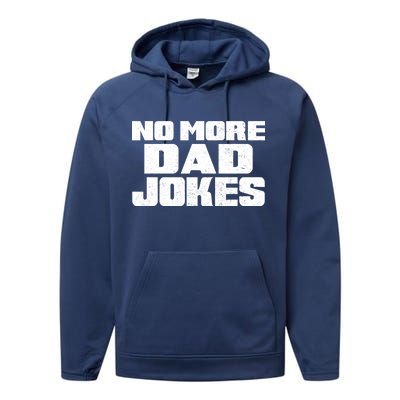 No More Dad Jokes Performance Fleece Hoodie