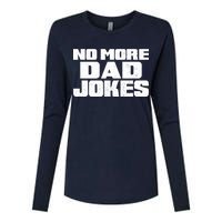 No More Dad Jokes Womens Cotton Relaxed Long Sleeve T-Shirt