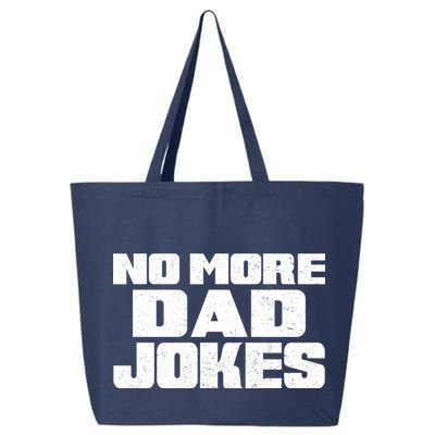 No More Dad Jokes 25L Jumbo Tote