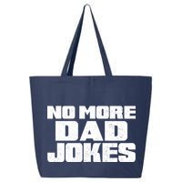 No More Dad Jokes 25L Jumbo Tote