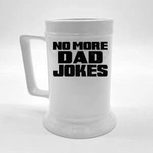 No More Dad Jokes Beer Stein