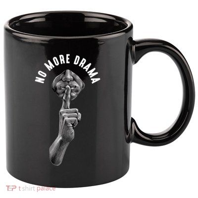 No More Drama 11oz C Handle Ceramic Mug