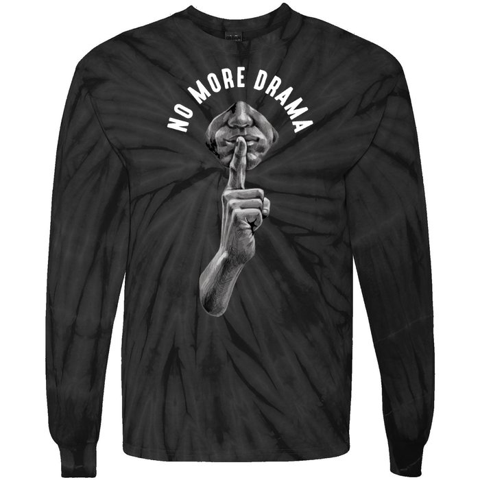 No More Drama Tie-Dye Long Sleeve Shirt