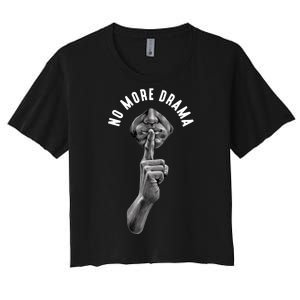 No More Drama Women's Crop Top Tee