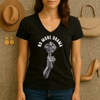 No More Drama Women's V-Neck T-Shirt