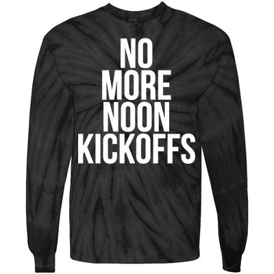 No More Noon Kickoffs Tie-Dye Long Sleeve Shirt