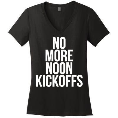 No More Noon Kickoffs Women's V-Neck T-Shirt